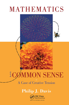 Mathematics & Common Sense: A Case of Creative ... 1568812701 Book Cover