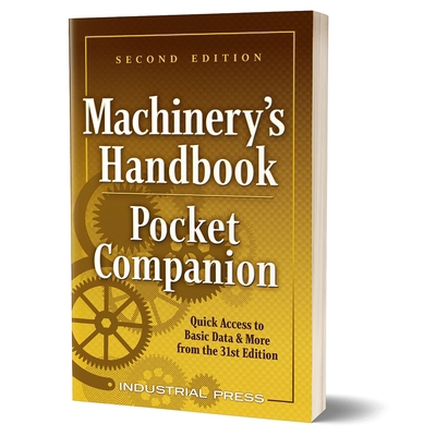 Machinery's Handbook Pocket Companion: Quick Ac... 0831144319 Book Cover