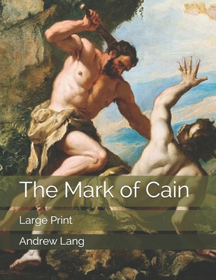 The Mark of Cain: Large Print B0858V13QL Book Cover