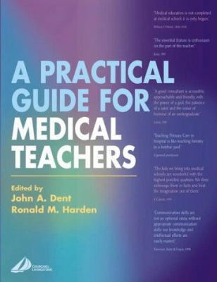 A Practical Guide for Medical Teachers 0443062730 Book Cover