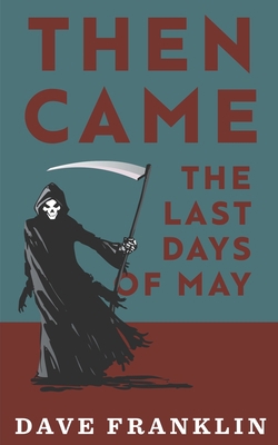 Then Came The Last Days Of May 139387004X Book Cover