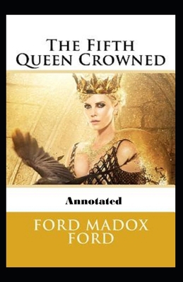 The Fifth Queen Annotated B08WK51XY5 Book Cover