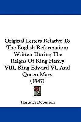 Original Letters Relative to the English Reform... 1104451638 Book Cover