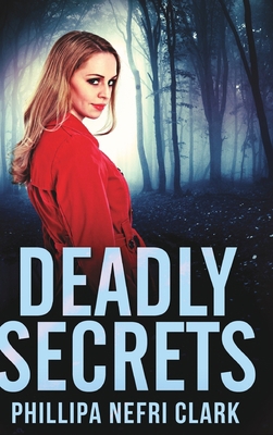 Deadly Secrets (Charlotte Dean Mysteries Book 3) 1006523464 Book Cover