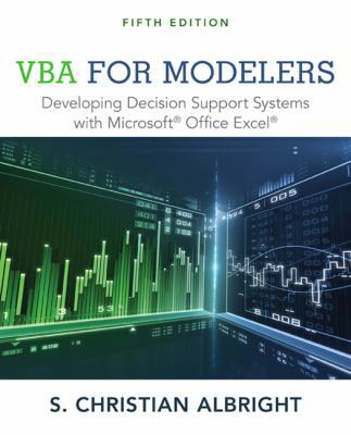 VBA for Modelers : Developing Decision Support ... 1285869613 Book Cover