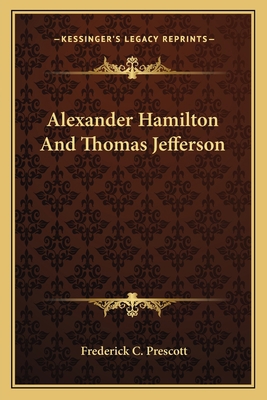 Alexander Hamilton And Thomas Jefferson 1163170283 Book Cover