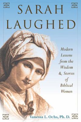 Sarah Laughed: Modern Lessons from the Wisdom a... 0827609280 Book Cover