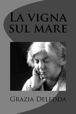 La vigna sul mare [Italian] 1477673083 Book Cover