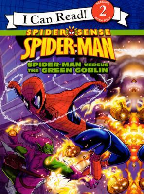 Spider-Man Versus the Green Goblin 060606947X Book Cover