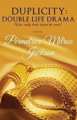 Duplicity: Double Life Drama 1886815011 Book Cover