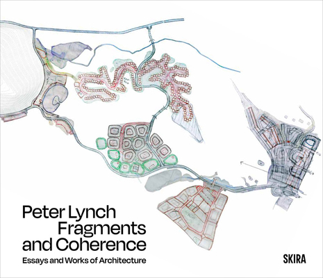 Peter Lynch: Fragments and Coherence: Essays an... 8857252418 Book Cover