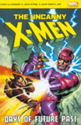 The Uncanny X-Men: Days of Future Past (Uncanny... 1904419933 Book Cover