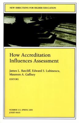 How Accreditation Influences Assessment: New Di... 0787954365 Book Cover