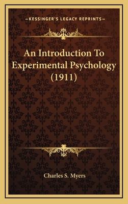 An Introduction to Experimental Psychology (1911) 1164244191 Book Cover