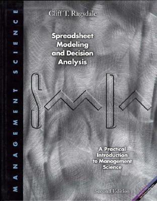 Spreadsheet Modeling and Decision Analysis 0538867566 Book Cover