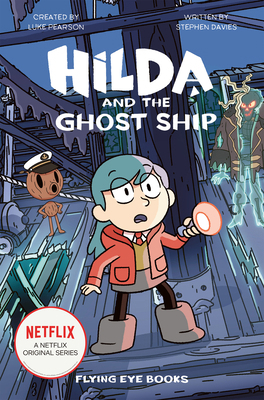 Hilda and the Ghost Ship: Hilda Netflix Tie-In 5 1912497573 Book Cover