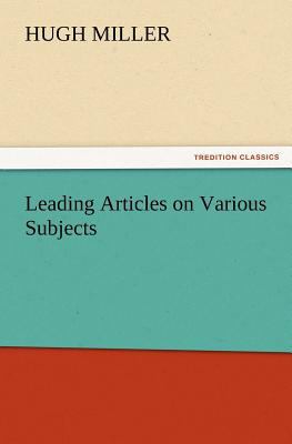 Leading Articles on Various Subjects 3847225324 Book Cover