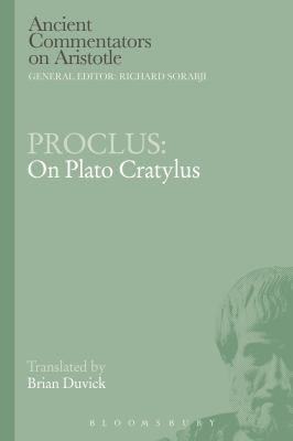 Proclus: On Plato Cratylus 1472558197 Book Cover