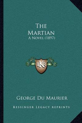 The Martian: A Novel (1897) 1164047256 Book Cover