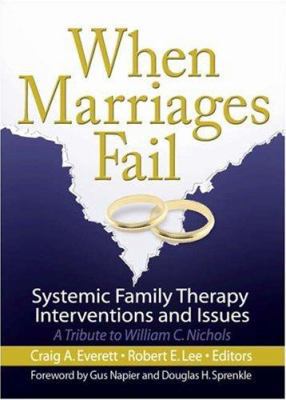 When Marriages Fail: Systemic Family Therapy In... 078902862X Book Cover