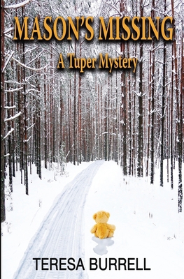 Mason's Missing: A Tuper Mystery 1938680235 Book Cover