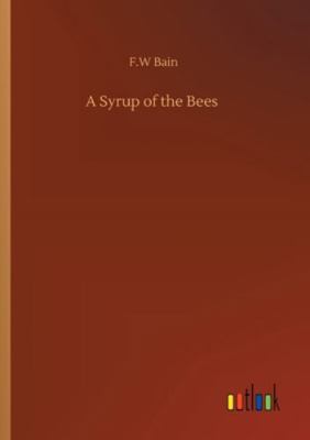 A Syrup of the Bees 3752327839 Book Cover