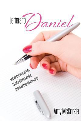 Letters to Daniel: Memoirs of an artist with bi... 1492981907 Book Cover