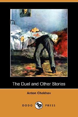 The Duel and Other Stories (Dodo Press) 1406590657 Book Cover