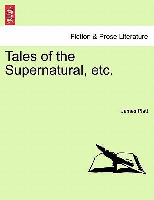 Tales of the Supernatural, Etc. 1241094829 Book Cover