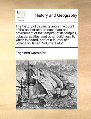 The history of Japan: giving an account of the ... 1170863442 Book Cover