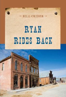 Ryan Rides Back 1590772245 Book Cover