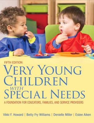 Very Young Children With Special Needs: A Found... 0133112152 Book Cover