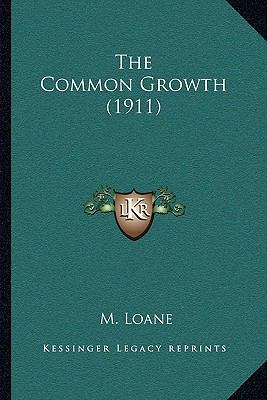 The Common Growth (1911) 1166996336 Book Cover