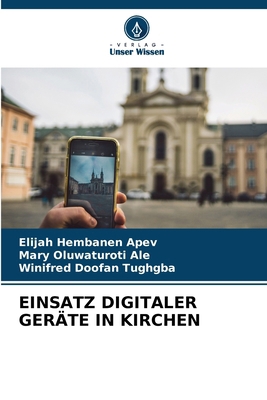 Einsatz Digitaler Geräte in Kirchen [German] 6200675473 Book Cover