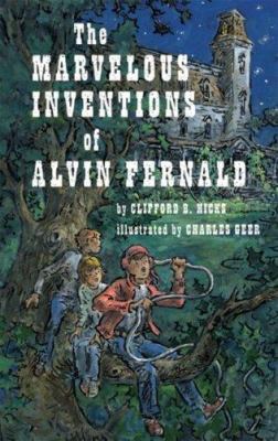 The Marvelous Inventions of Alvin Fernald 193090021X Book Cover