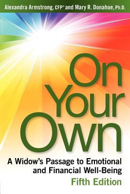 On Your Own, 5th Edition: A Widow's Passage to ... 0978714814 Book Cover