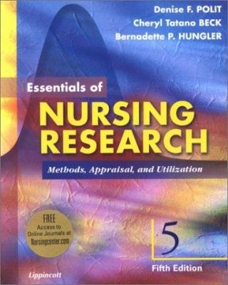 Essentials of Nursing Research: Methods, Apprai... 0781746264 Book Cover