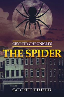 The Spider: Cryptid Chronicles 1951642066 Book Cover
