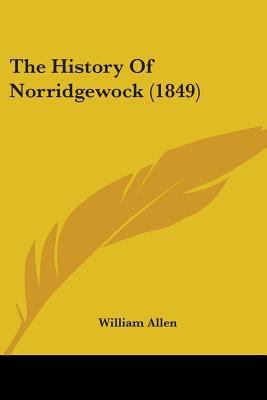 The History Of Norridgewock (1849) 110449406X Book Cover
