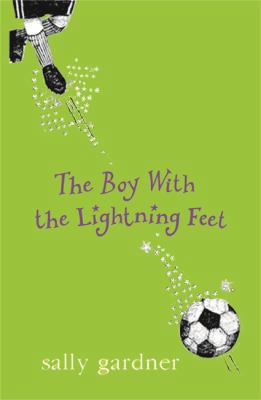 Magical Children: The Boy with the Lightning Feet 184255087X Book Cover