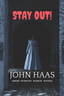 Stay Out!            Book Cover