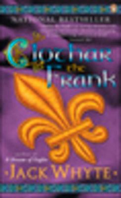 Clothar the Frank (The Camulod Chronicles, Book 8) 0140286489 Book Cover