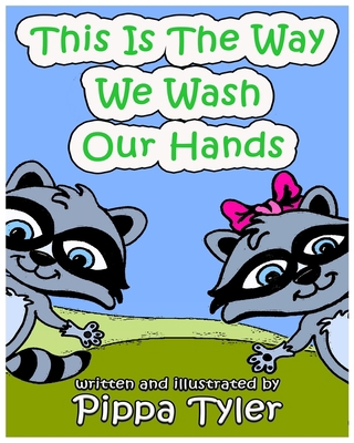 This Is The Way We Wash Our Hands B08KH2LBSF Book Cover