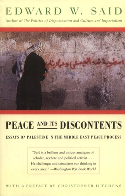 Peace and Its Discontents: Essays on Palestine ... 0679767258 Book Cover