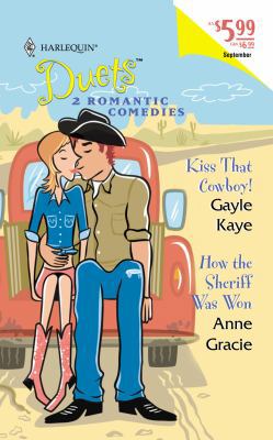 Kiss the Cowboy!/How the Sheriff Was Won 0373441266 Book Cover