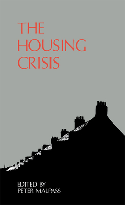 The Housing Crisis 0415051541 Book Cover