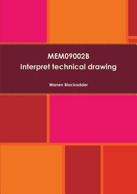 MEM09002B Interpret technical drawing 1326148672 Book Cover