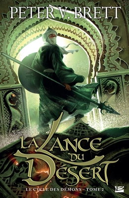 Le Cycle des démons T02 La Lance du Désert [French] B01267YE1U Book Cover