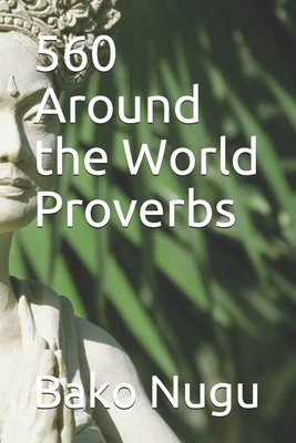 560 Around the World Proverbs B08KH2KBKD Book Cover