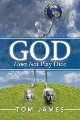 God Does Not Play Dice 1503514889 Book Cover